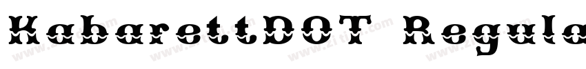 KabarettDOT Regular字体转换